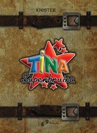 PACK TINA SUPERBRUIXA | 9788483049075 | KNISTER