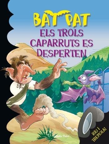 ELS TROLS CAPARRUTS ES DESPERTEN | 9788492790258 | ROBERTO PAVANELLO