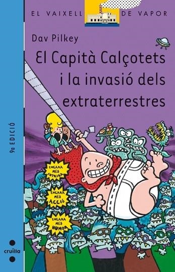 EL CAPITA CALÇOTETS I LA INVASIO DELS EXTRATERRESTRES | 9788466107433 | PILKEY, DAV (1966- )