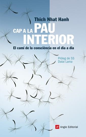 CAP A LA PAU INTERIOR . EL CAMI DE LA CONSCIENCIA EN EL DIA | 9788492758104 | THICH NHAT HANH