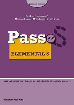 PASSOS 2, ELEMENTAL 3. QUADERN D'EXERCISIS | 9788480638913 | ROIG MARTINEZ, NURI [ET. AL.]