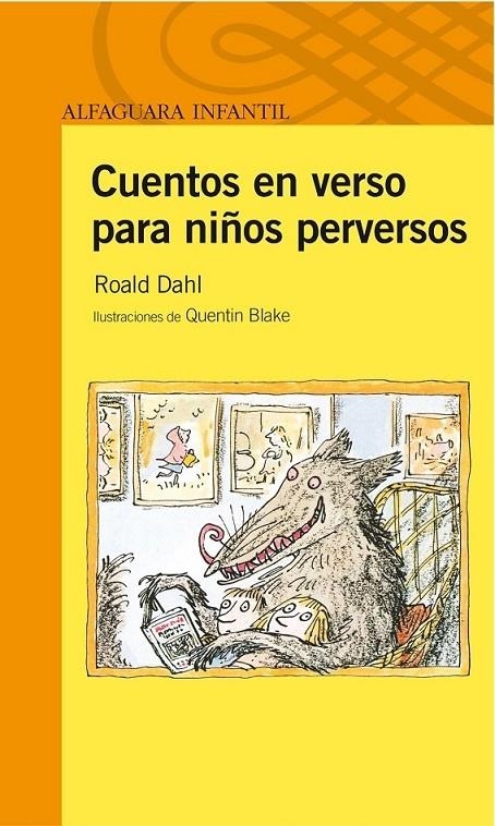 CUENTOS EN VERSO PARA NIÑOS PERVERSOS | 9788420473192 | DAHL, ROALD (1916-1990)