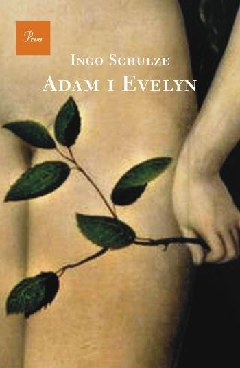 ADAM I EVELYN | 9788484378075 | INGO SCHULZE