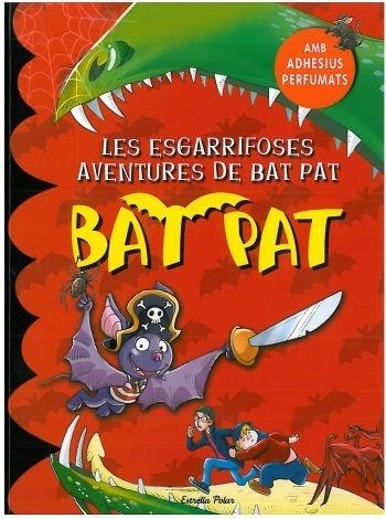 LES ESGARRIFOSES AVENTURES DE BAT PAT | 9788499320212 | ROBERTO PAVANELLO