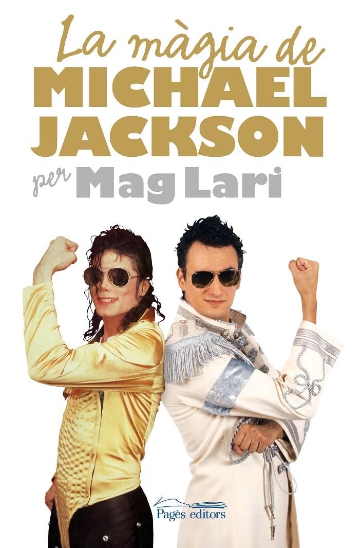 LA MÀGIA DE MICHAEL JACKSON PER MAG LARI | 9788497798389 | MAG LARI