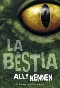 LA BESTIA . HI  HA SECRETS QUE MATEN | 9788424632670 | ALLY KENNEN