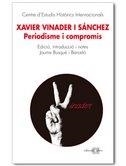 XAVIER VINADER I SANCHEZ. PERIODISME I COMPROMIS | 9788492542154 | JAUME BUSQUÉ BARCELÓ (EDS.)