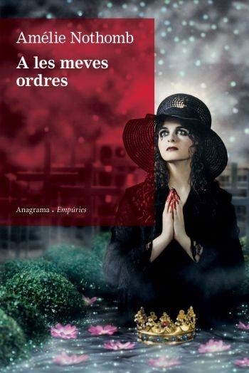 A LES MEVES ORDRES | 9788497876148 | AMELIE NOTHOMB