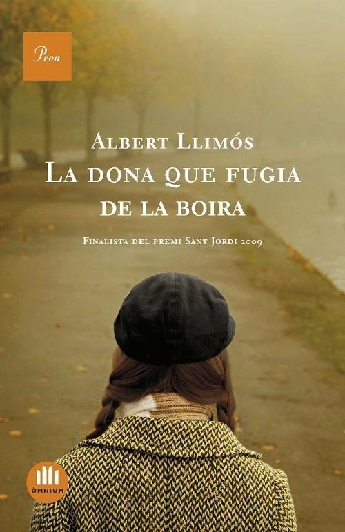 LA DONA QUE FUGIA DE LA BOIRA | 9788482568690 | ALBERT LLIMÓS