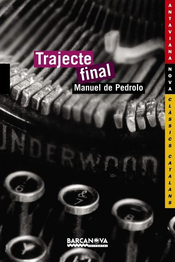 TRAJECTE FINAL | 9788448919788 | MENUEL DE PEDROLO