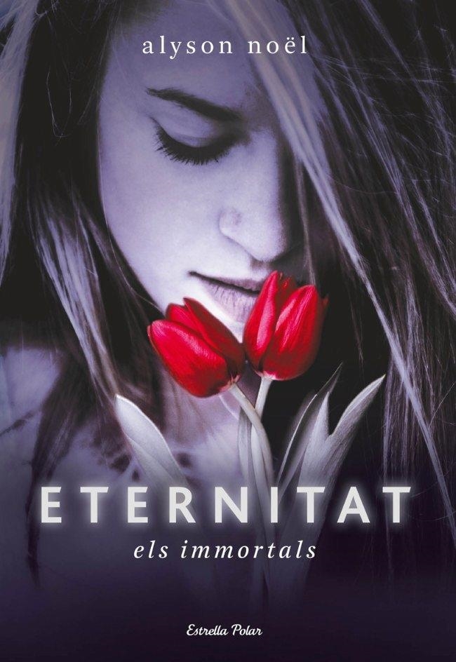 ETERNITAT ELS INMORTALS | 9788499321240 | ALYSON NOËL