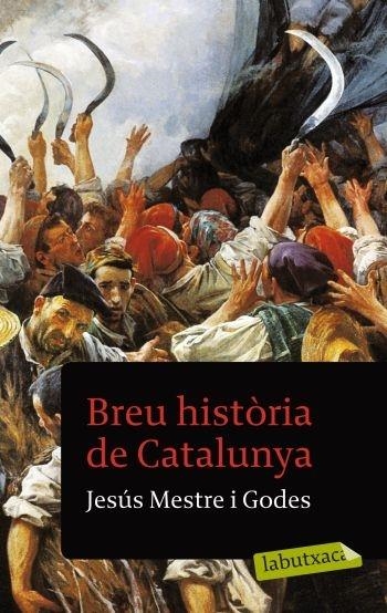 BREU HISTORIA DE CATALUNYA | 9788499301457 | JESUS MESTRE GODES