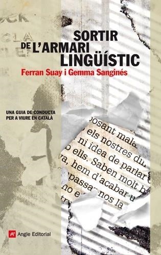 SORTIR DE L'ARMARI LINGUISTIC | 9788415002079 | FERRAN SUAY - GEMMA SANGINES