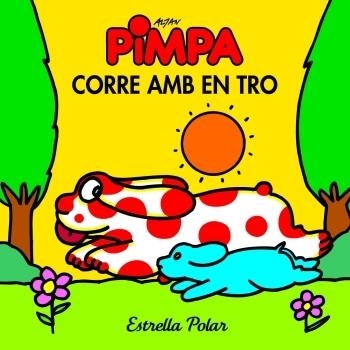 LA PIMPA CORRE AMB EN TRO | 9788499322384