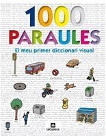 1000 PARAULES. EL MEU PRIMER DICCIONARI VISUAL | 9788424635251