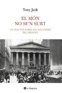 EL MON NO S'EN SURT | 9788482649870 | TONY JUDT