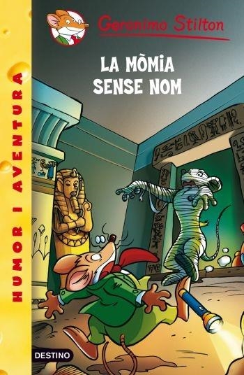 LA MOMIA SENSE NOM | 9788499322643 | GERONIMO STILTON