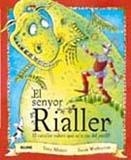 EL SENYOR RIALLER EL CAVALLER VALENT QUE SE´N RIU DEL PERILL | 9788498014921 | TONY MITTON - SARA WARBURTON