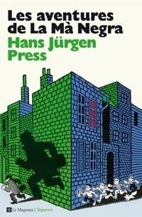 LES AVENTURES DE LA MA NEGRA | 9788482649849 | HANS JURGEN PRESS