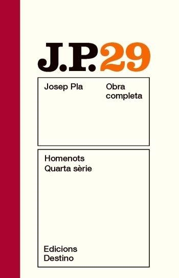 OBRA COMPLETA JOSEP PLA 29 HOMENOTS QUARTA SERIE | 9788497101691 | JOSEP PLA