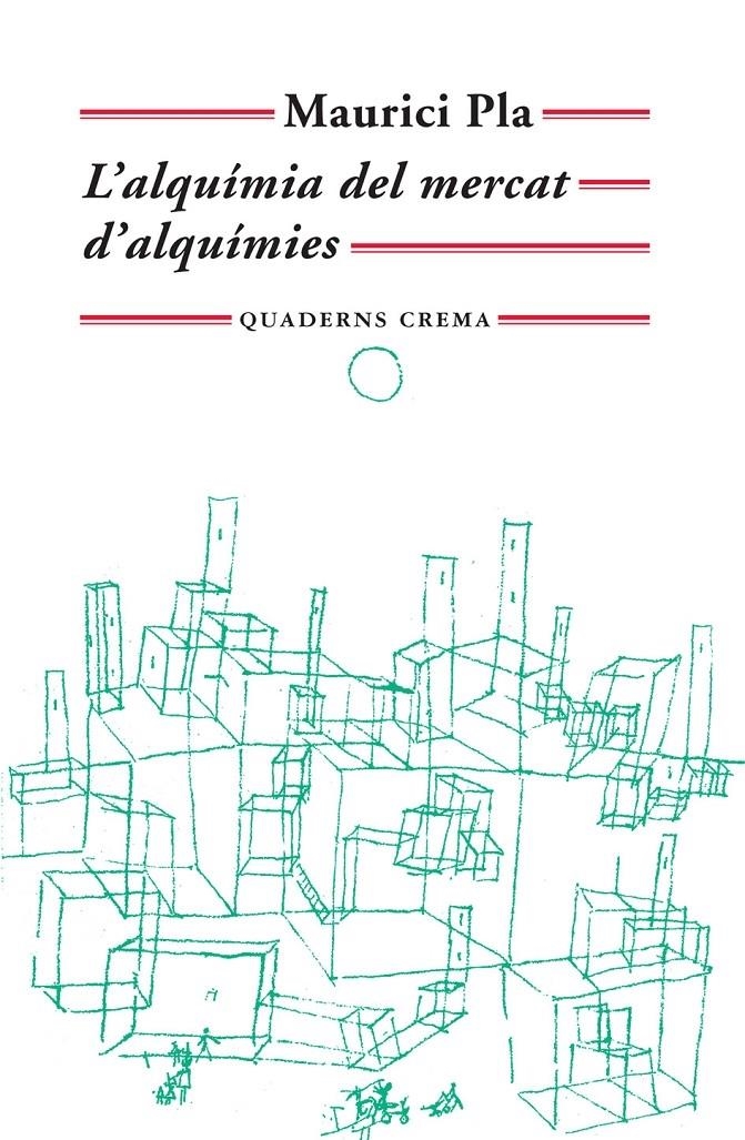 L'ALQUIMIA DEL MERCAT D'ALQUIMIES | 9788477274933 | MAURICI PLA