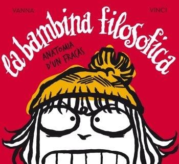 LA BAMBINA FILOSOFICA | 9788492671670 | VANNA / VINCI