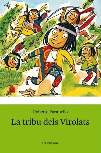 LA TRIBU DELS VIROLATS | 9788499323428 | ROBERTO PAVANELLO