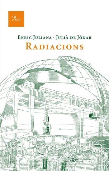 RADIACIONS | 9788475882185 | ENRIC JULIANA / JULIA DE JODAR