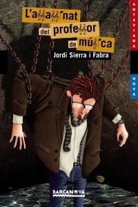 L'ASSASSINAT DEL PROFESSOR DE MUSICA | 9788448927684 | JORDI SIERRA I FABRA