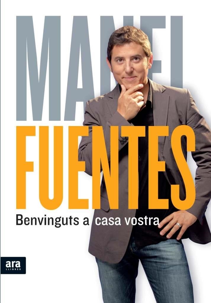 BENVINGUTS A CASA VOSTRA | 9788415224013 | MANEL FUENTES