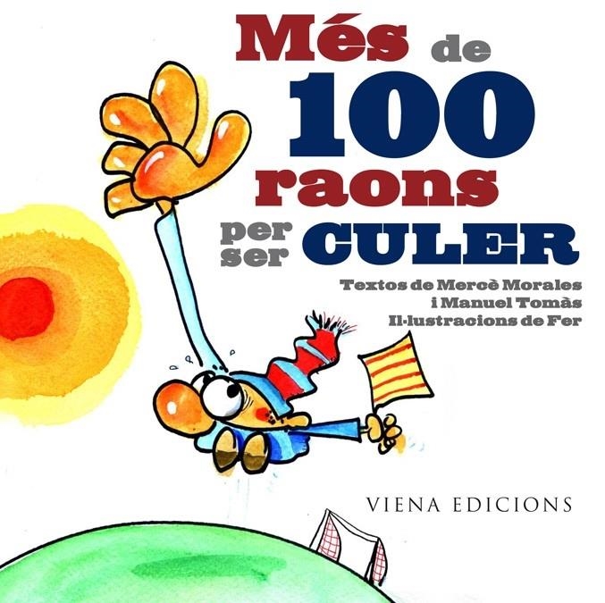 MES DE 100 RAONS PER SER CULER | 9788483306222 | MERCE MORALES / MANUEL TOMAS