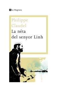 LA NETA DEL SENYOR LINH | 9788482649160 | PHILIPPE CLAUDEL