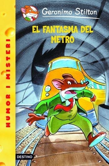 EL FANTASMA DEL METRO | 9788492671328 | GERONIMO STILTON