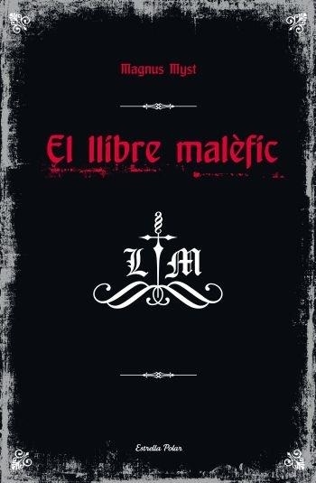 EL LLIBRE MALEFIC | 9788499324746 | MAGNUS MYST