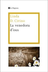 LA VENEDORA D'OUS | 9788482648972 | LINDA D. CIRINO