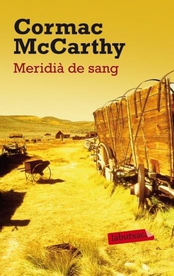 MERIDIA DE SANG | 9788499303147 | CORMAC MCCARTHY