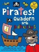 PIRATES QUADERN AMB ADHESIUS | 9788424637651