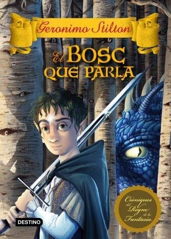 EL BOSC QUE PARLA | 9788499325149 | GERONIMO STILTON