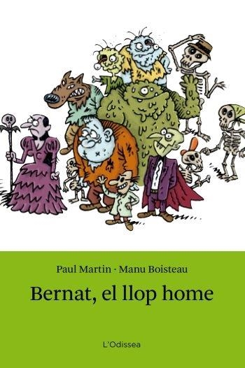 BERNAT, EL LLOP HOME | 9788499325316 | PAUL MARTIN / MANU BOISTEAU