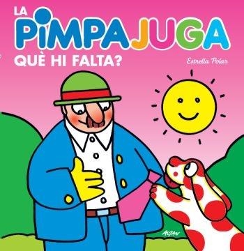 LA PIMPA JUGA QUE HI FALTA? | 9788499324067 | ALTAN