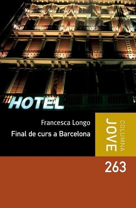 FINAL DE CURS A BARCELONA | 9788499325187 | FRANCESCA LONGO