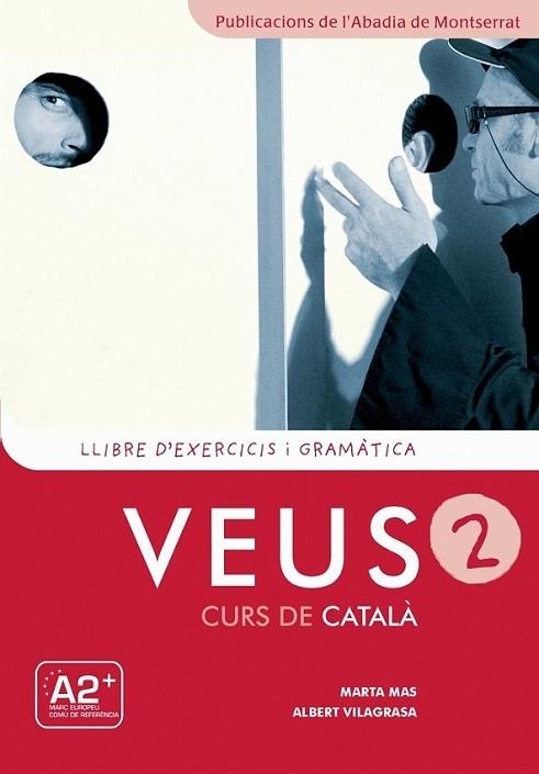 VEUS 2 LLIBRE D'EXERCICIS I GRAMATICA | 9788498832921 | MARTA MAS / ALBERT VILAGRASA