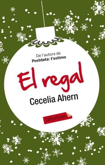 EL REGAL | 9788499303673 | CECILIA AHERN