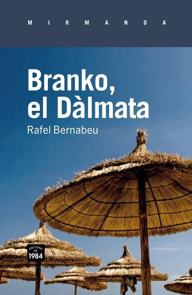 BRANKO, EL DALMATA | 9788492440689 | RAFEL BERNABEU