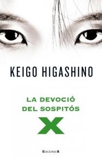 LA DEVOCIO DEL SOSPITOS | 9788466649148 | KEIGO HIGASHINO