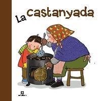 LA CASTANYADA | 9788424637927 | ANNA CANYELLES - ROSER CCALAFAT