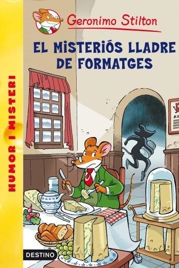 EL MISTERIOS LLADRE DE FORMATGES | 9788492671960 | GERONIMO STILTON