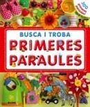 BUSCA I TROBA PRIMERES PARAULES | 9788498015812