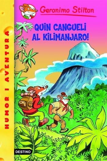 QUIN CANGUELI AL KILIMANJARO | 9788492671823 | GERONIMO STILTON