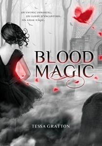 BLOOD MAGIC | 9788424632243 | TESSA GRATTON